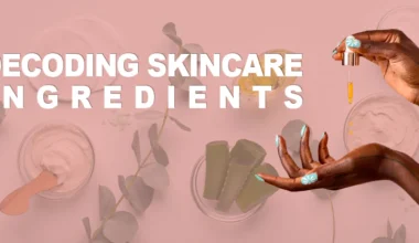 Decoding Skincare Ingredients: What to Look for in Face Serums